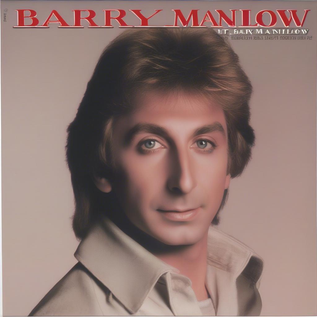 Barry Manilow Top 40 Songs: A Retrospective