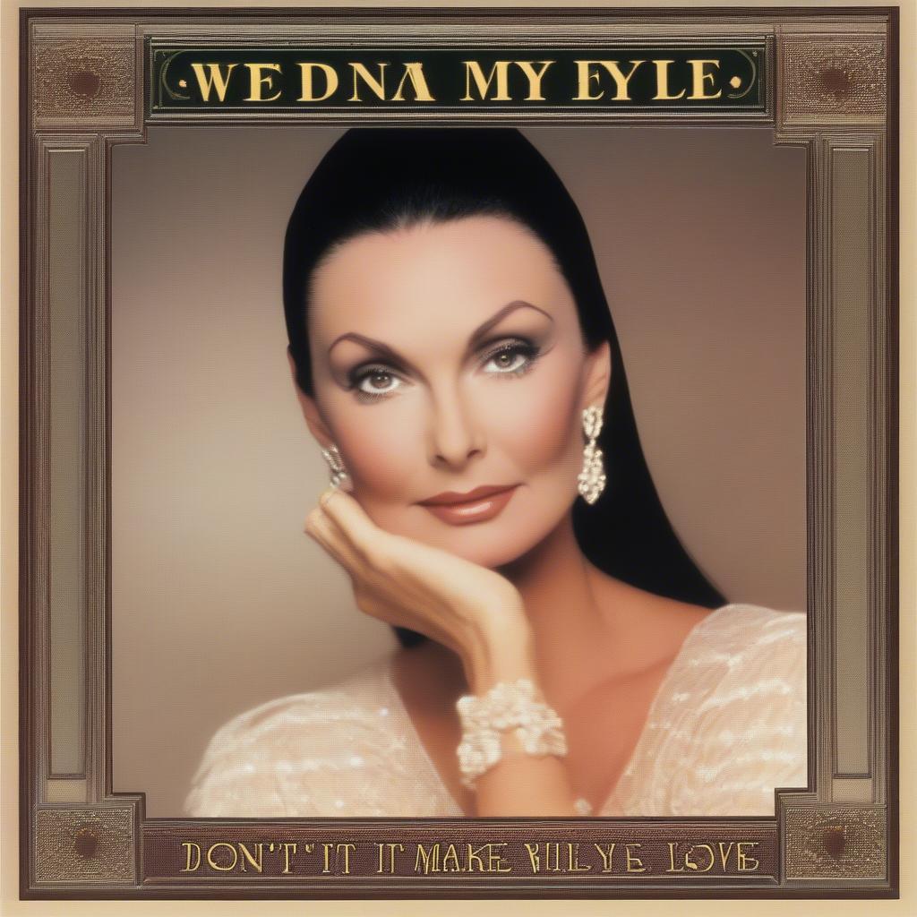 The album cover of Crystal Gayle's "We Must Believe in Love" featuring her iconic image and the title of her hit song "Don't It Make My Brown Eyes Blue".