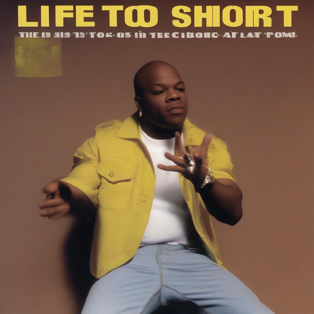 Too Short's Life Is...Too Short Album Cover