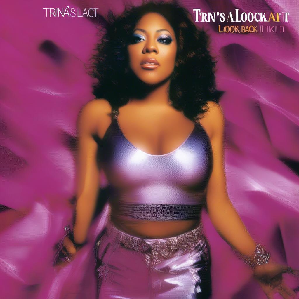 Trina Look Back At It Single Cover