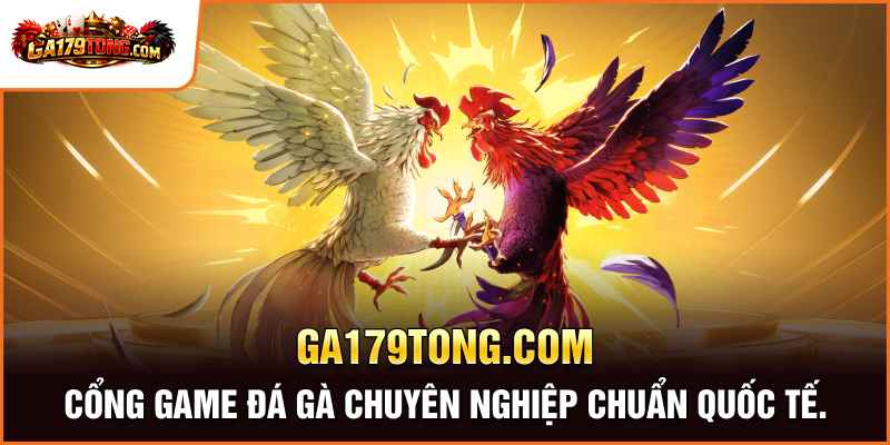 GA179 - Livestream Đá Gà 179 Sắc Nét , Nạp Rút Thần Tốc 24 truykich2.net - Cổng game đá gà chuyên nghiệp chuẩn quốc tế.